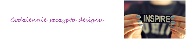 Codziennie szczypta designu